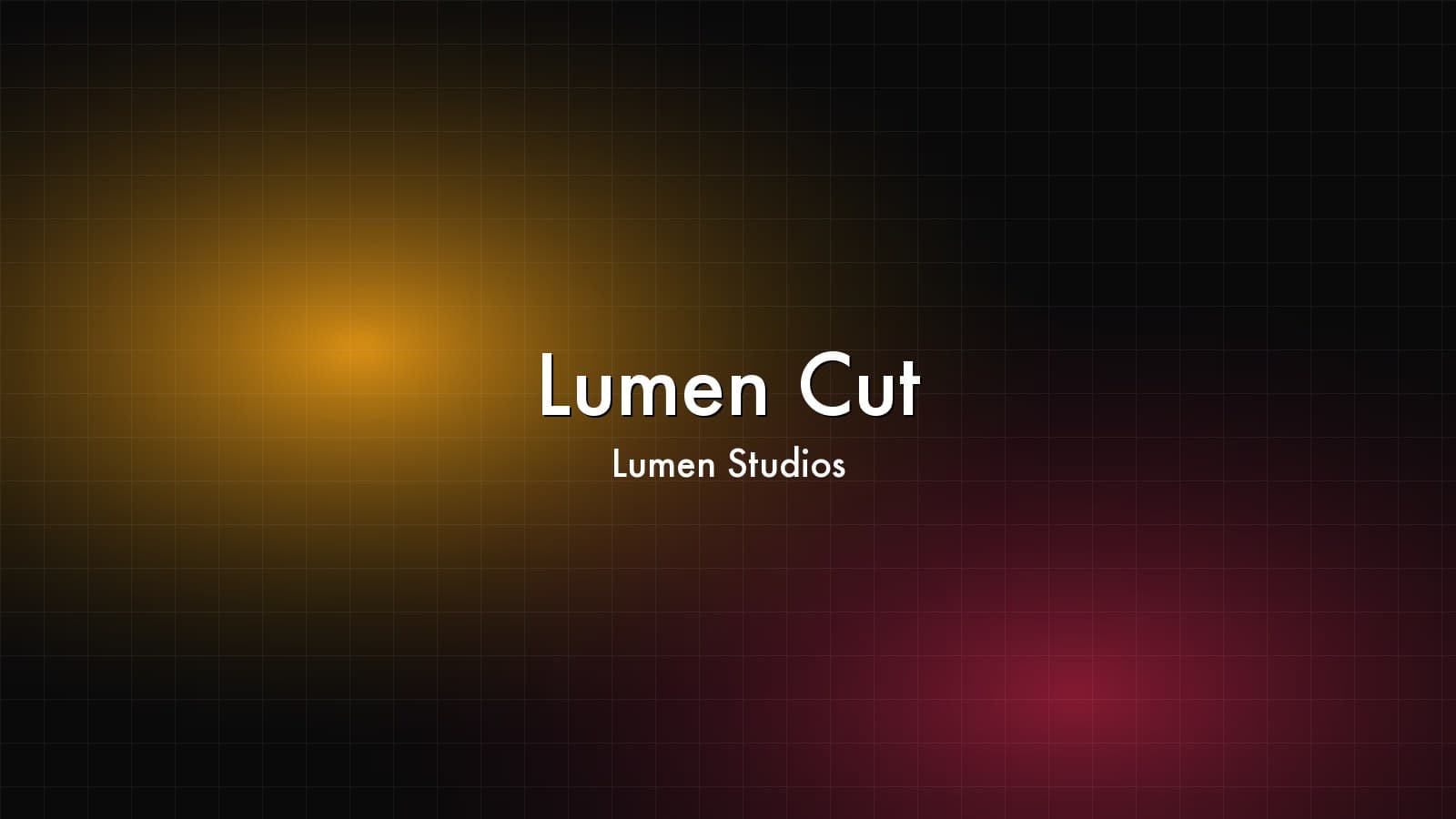 Lumen Cut